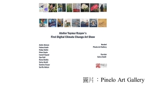 Atelier Teymur Rzayev&#039;s “First Digital Climate Change Art Show” (Pinelo Art Gallery - 20200527)