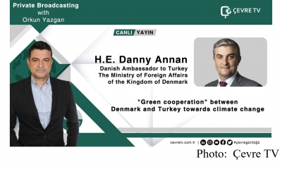 &quot;Green cooperation&quot; between Denmark and Turkey towards climate change /DANISH AMBASSADOR DANNY ANNAN