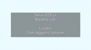 Selva Ozelli’s second solo digital art show “Breathe Life” (Pinelo Art Gallery)